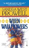 When Wallflowers Die