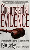 Circumstantial Evidence: Death, Life, and Justice in a Southern Town
