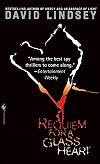 Requiem For a Glass Heart