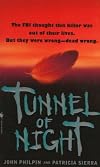 Tunnel of Night
