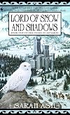Lord of Snow and Shadows
