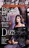 The Bright and The Dark