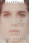 Sickened: The True Story of a Lost Childhood