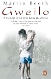 Gweilo: Memories of a Hong Kong Childhood