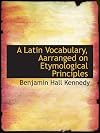 A Latin Vocabulary, Aarranged on Etymological Principles