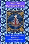 Secrets of Planetary Ritual 2nd Edition