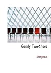 The History of Little Goody Two Shoes