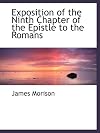 Exposition of the Ninth Chapter of the Epistle to the Romans
