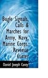 Bugle Signals, Calls & Marches