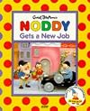 Noddy Gets a New Job (Noddy's Toyland Adventures)