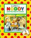 Noddy and His Alarm Clock (Noddy's Toyland Adventures)
