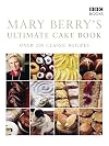 Mary Berry's Ultimate Cake Book