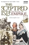 This Sceptred Isle: The British Empire