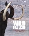 Wild New World