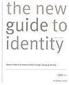 The new guide to identity : how to create and sustain change through managing identity