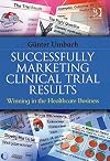 Successfully marketing clinical trial results winning in the healthcare business