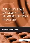 Applying Lean Six Sigma in the Pharmaceutical Industry