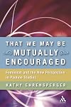 That We May Be Mutually Encouraged: Feminism and the New Perspective in Pauline Studies