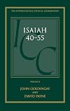 Isaiah 40-55 Vol 2: A Critical and Exegetical Commentary (International Critical Commentary)