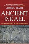 Ancient Israel: What Do We Know and How Do We Know It?