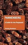 Pannenberg: A Guide for the Perplexed