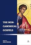 The Non-Canonical Gospels (T&T Clark Biblical Studies)