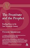 The Prostitute and the Prophet: Reading Hosea in the Late Twentieth Century