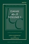 Isaiah 40-55 Vol 1: A Critical and Exegetical Commentary (International Critical Commentary)