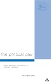 The Political Paul: Justice, Democracy and Kingship in a Hellenistic Framework