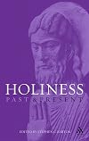Holiness: Past and Present