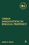 Urban imagination in biblical prophecy