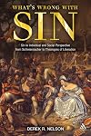 What's Wrong with Sin: Sin in Individual and Social Perspective from Schleiermacher to Theologies of Liberation