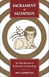 Sacrament of Salvation: An Introduction to Eucharistic Ecclesiology