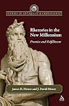 Rhetorics in the New Millennium: Promise and Fulfillment (Studies in Antiquity & Christianity)