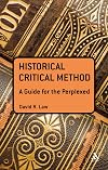 The Historical-Critical Method: A Guide for the Perplexed