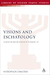 Visions and eschatology : a socio-historical analysis of Zechariah 1-6