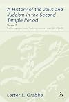 A History of the Jews and Judaism in the Second Temple Period, Volume 2: The Coming of the Greeks: The Early Hellenistic Period (335-175 BCE) (The Library of Second Temple Studies)