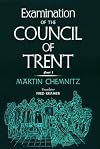 Examination of the Council of Trent, Part I