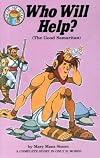 Who Will Help?: Luke 10: 25-37 (The Good Samaritan) (Hear Me Read Level 1 Series)