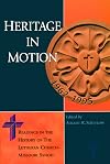 Heritage in Motion: Readings in the History of the Lutheran Church - Missouri Synod (1962-1997