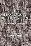 The Protestant Reformation, 1517–1559
