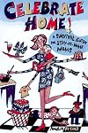 Celebrate Home: Great Ideas for Stay-At-Home Moms