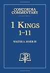 1 Kings: 1-11 - Concordia Commentary