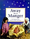 Away in a Manger: The Christmas Story