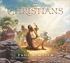The Very First Christians