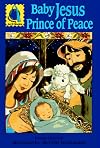 Baby Jesus Prince of Peace (Passalong Arch Books)