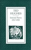 Ted Hughes: Selected Poems 1957-1981