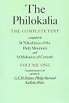 The Philokalia: The Complete Text (Vol. 1); Compiled by St. Nikodimos of the Holy Mountain and St. Markarios of Corinth