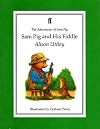 Sam Pig and His Fiddle (The Adventures of Sam Pig)