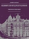 Gilbert and Sullivan's London